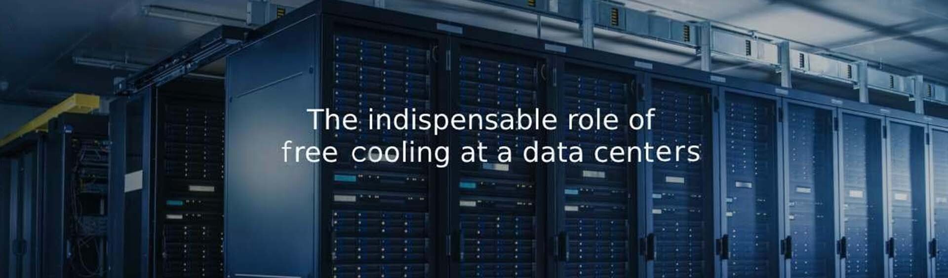 The role of free cooling in data centres and why it is an excellent option
